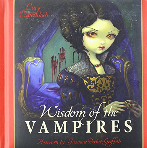Stock image for Wisdom of the Vampires: Ancient Wisdom from the Children of the Night for sale by GF Books, Inc.