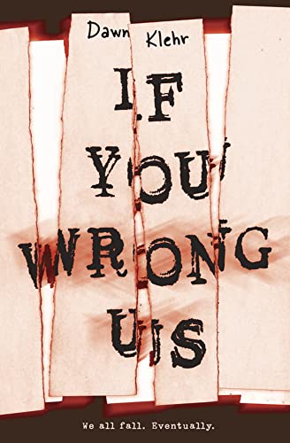 Stock image for If You Wrong Us for sale by Better World Books