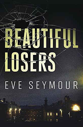 Beispielbild fr Beautiful Losers : A Novel of Suspense zum Verkauf von Better World Books