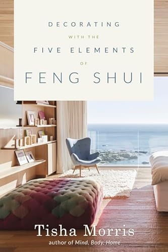 Stock image for Decorating with the Five Elements of Feng Shui for sale by ThriftBooks-Atlanta