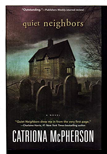 Imagen de archivo de Quiet Neighbors: A Novel a la venta por SecondSale