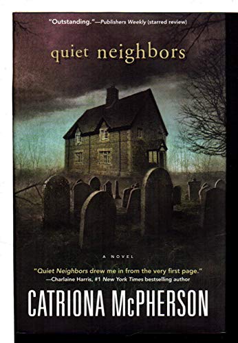 Stock image for Quiet Neighbors: A Novel for sale by SecondSale