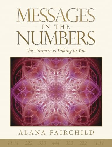 Imagen de archivo de Messages in the Numbers: The Universe is Talking to You a la venta por Lakeside Books