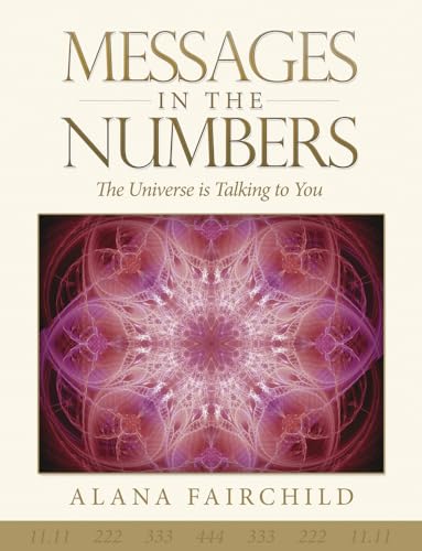 Stock image for Messages in the Numbers: The Universe is Talking to You for sale by Goodwill Books