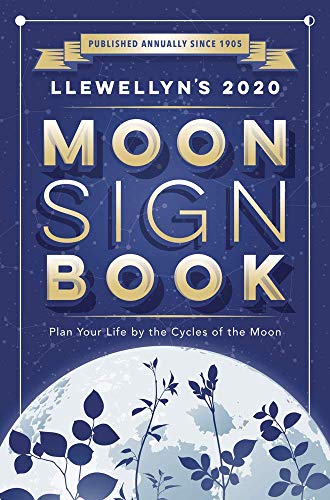 Beispielbild fr Llewellyn's 2020 Moon Sign Book: Plan Your Life by the Cycles of the Moon (Llewellyn's Moon Sign Books) zum Verkauf von SecondSale