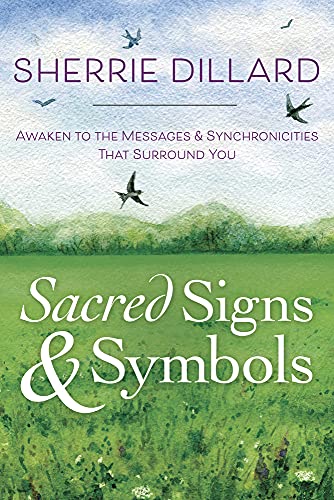 Imagen de archivo de Sacred Signs & Symbols: Awaken to the Messages & Synchronicities That Surround You a la venta por HPB Inc.
