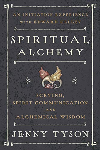 9780738749761: Spiritual Alchemy: Scrying, Spirit Communication, and Alchemical Wisdom