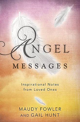 Beispielbild fr Angel Messages: Inspirational Notes from Loved Ones zum Verkauf von Buchpark