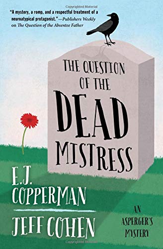 Imagen de archivo de The Question of the Dead Mistress (An Asperger's Mystery, 5) a la venta por Open Books