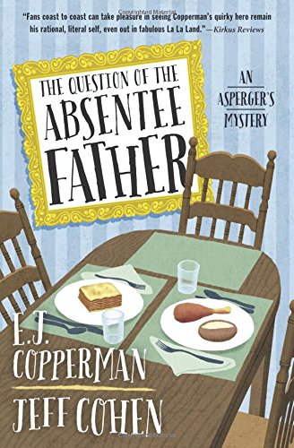 Stock image for The Question of the Absentee Father (An Asperger's Mystery) for sale by HPB-Ruby