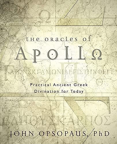 Beispielbild fr The Oracles of Apollo: Practical Ancient Greek Divination for Today zum Verkauf von Ernie's Books
