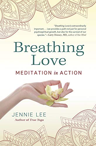 Stock image for Breathing Love: Meditation in Action for sale by SecondSale