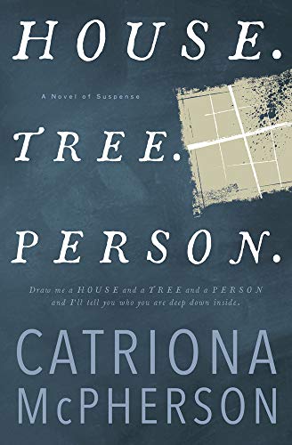 Stock image for House. Tree. Person.: A Novel of Suspense for sale by ThriftBooks-Dallas