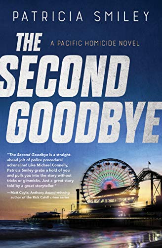 Stock image for The Second Goodbye (A Pacific Homicide, 3) for sale by SecondSale