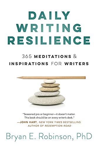 Beispielbild fr Daily Writing Resilience: 365 Meditations and Inspirations for Writers zum Verkauf von WorldofBooks