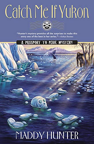 9780738753973: Catch Me If Yukon: A Passport to Peril Mystery: Book 12