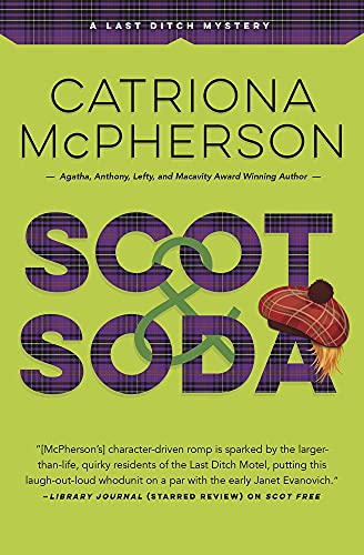 Stock image for Scot & Soda (A Last Ditch Mystery, 2) for sale by More Than Words
