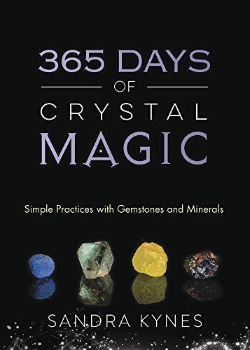 Beispielbild fr 365 Days of Crystal Magic: Simple Practices with Gemstones & Minerals zum Verkauf von ThriftBooks-Dallas