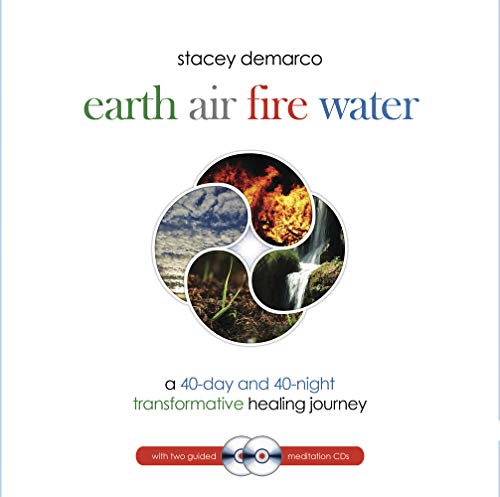 Stock image for Earth Air Fire Water: A 40-day & 40-night Transformative Healing Journey for sale by HPB-Blue