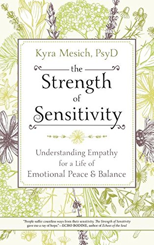 9780738756424: The Strength of Sensitivity