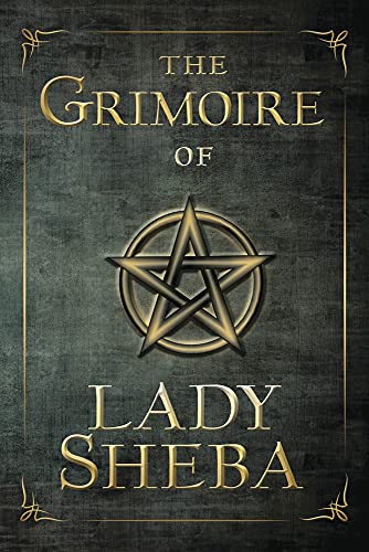 Stock image for The Grimoire of Lady Sheba for sale by GF Books, Inc.