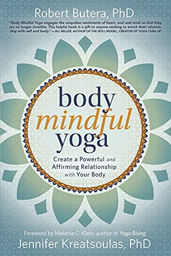 Beispielbild fr Body Mindful Yoga : Create a Powerful and Affirming Relationship with Your Body zum Verkauf von Better World Books