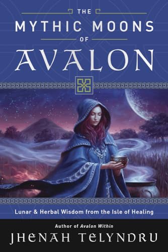 Beispielbild fr The Mythic Moons of Avalon : Lunar & Herbal Wisdom from the Isle of Healing zum Verkauf von Buchpark