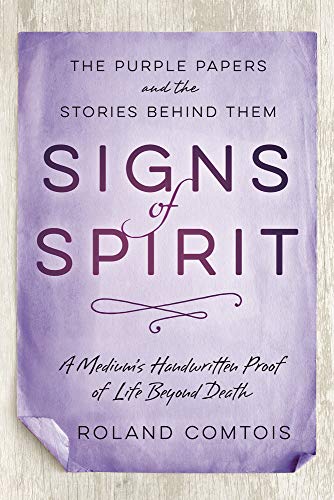 Stock image for Signs of Spirit: The Purple Papers and the Stories Behind Them for sale by SecondSale