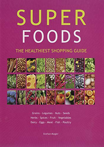 Stock image for Super Foods Guide: The Healthiest Shopping Guide for sale by HPB-Blue