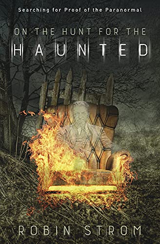 Immagine dell'editore per On the Hunt for the Haunted: Searching for Proof of the Paranormal venduto da Buchpark