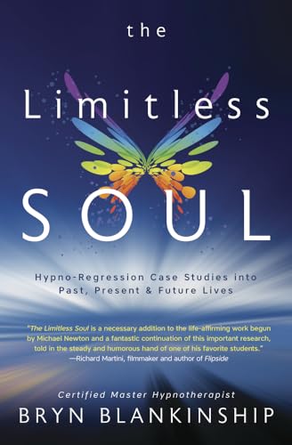 Beispielbild fr The Limitless Soul: Hypno-Regression Case Studies into Past, Present, and Future Lives zum Verkauf von BooksRun