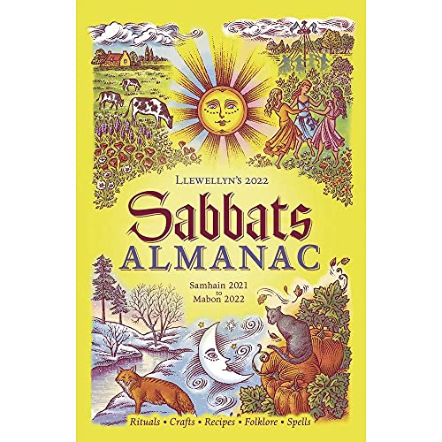 Beispielbild fr Llewellyn's 2022 Sabbats Almanac: Samhain 2021 to Mabon 2022 zum Verkauf von Irish Booksellers