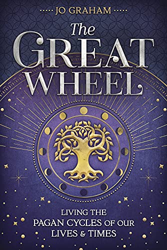 Beispielbild fr The Great Wheel: Living the Pagan Cycles of Our Lives & Times zum Verkauf von HPB-Blue