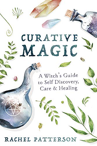 9780738763286: Curative Magic: A Witch’s Guide to Self-Discovery, Care and Healing