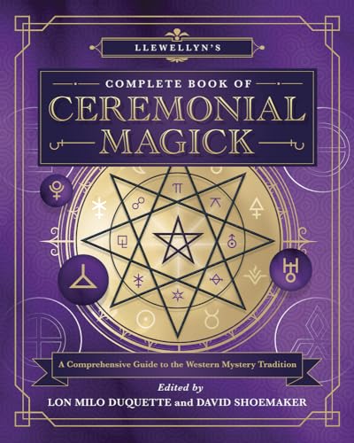 Stock image for Llewellyn's Complete Book of Ceremonial Magick: A Comprehensive Guide to the Western Mystery Tradition (Llewellyn's Complete Book Series, 14) for sale by HPB Inc.