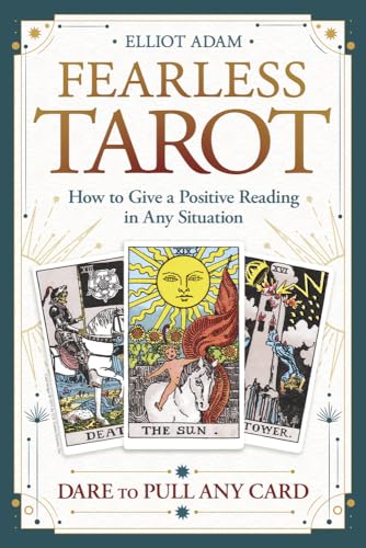 Beispielbild fr Fearless Tarot: How to Give a Positive Reading in Any Situation zum Verkauf von Revaluation Books