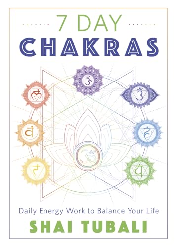 Imagen de archivo de 7 Day Chakras: Daily Energy Work to Balance Your Life a la venta por SecondSale