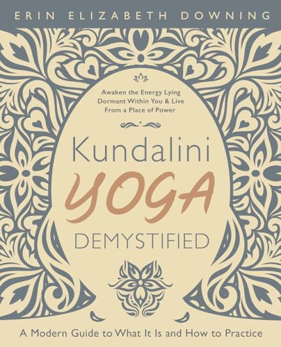 9780738767475: Kundalini Yoga Demystified: A Modern Guide to What It Is and How to Practice