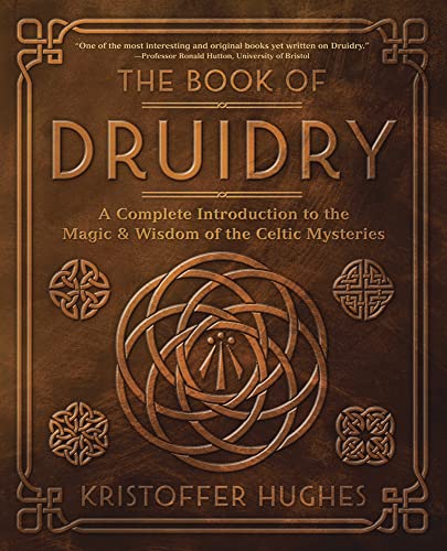 Imagen de archivo de The Book of Druidry: A Complete Introduction to the Magic & Wisdom of the Celtic Mysteries a la venta por Editions Book Store