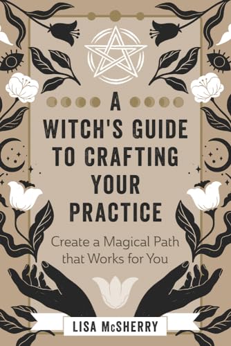 Stock image for A Witch's Guide to Crafting Your Practice for sale by Blackwell's