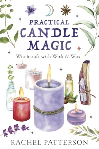 9780738771533: Practical Candle Magic: Witchcraft With Wick & Wax