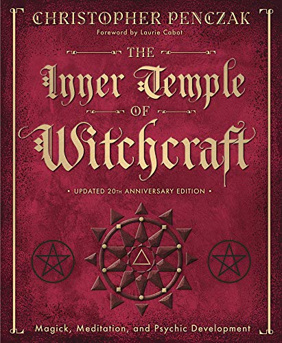 Stock image for The Inner Temple of Witchcraft: Magick, Meditation and Psychic Development (Penczak Temple Series) for sale by HPB-Blue