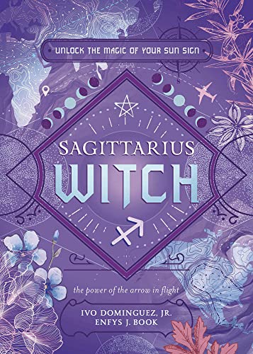 Stock image for Sagittarius Witch: Unlock the Magic of Your Sun Sign for sale by Revaluation Books
