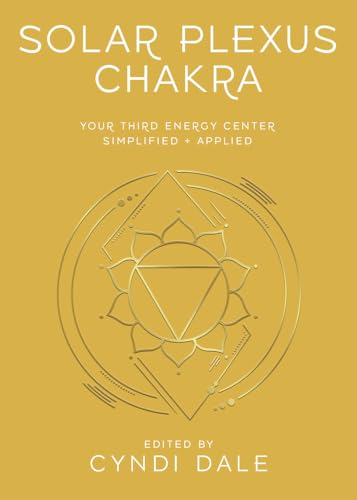 Stock image for Solar Plexus Chakra : Your Third Energy Center Simplified and Applied for sale by GreatBookPrices