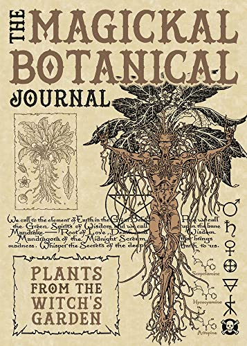 Stock image for The Magickal Botanical Journal: Plants from the Witch's Garden (The Magickal Botanical, 2) for sale by HPB Inc.