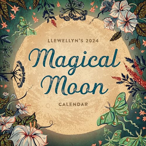 Llewellyn's 2024 Magical Moon Calendar: Spells, Rituals &amp; Lore