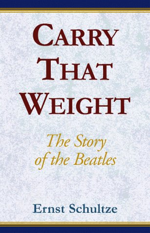 9780738800165: Carry That Weight: The Story of the Beatles