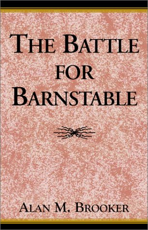 Stock image for The Battle for Barnstable for sale by Phatpocket Limited