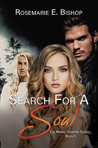 Beispielbild fr Search for a Soul (The Moral Vampire Series, Book 1) zum Verkauf von BooksRun