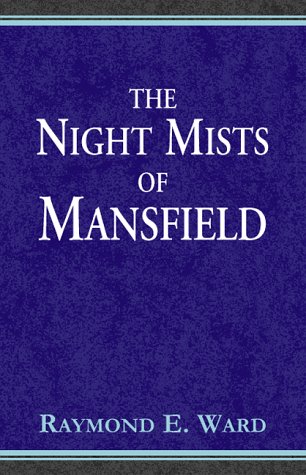 Stock image for The Night Mists of Mansfield for sale by Bookmonger.Ltd